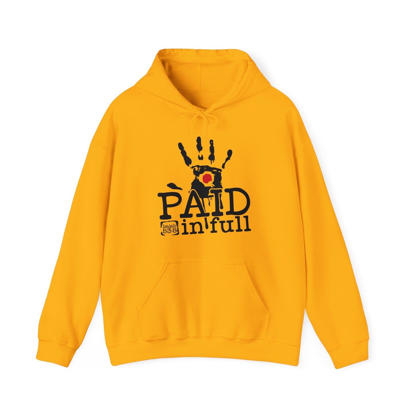 Paid In Full Jesus Paid It All Unisex Christian Hooded Pullover Sweatshirt