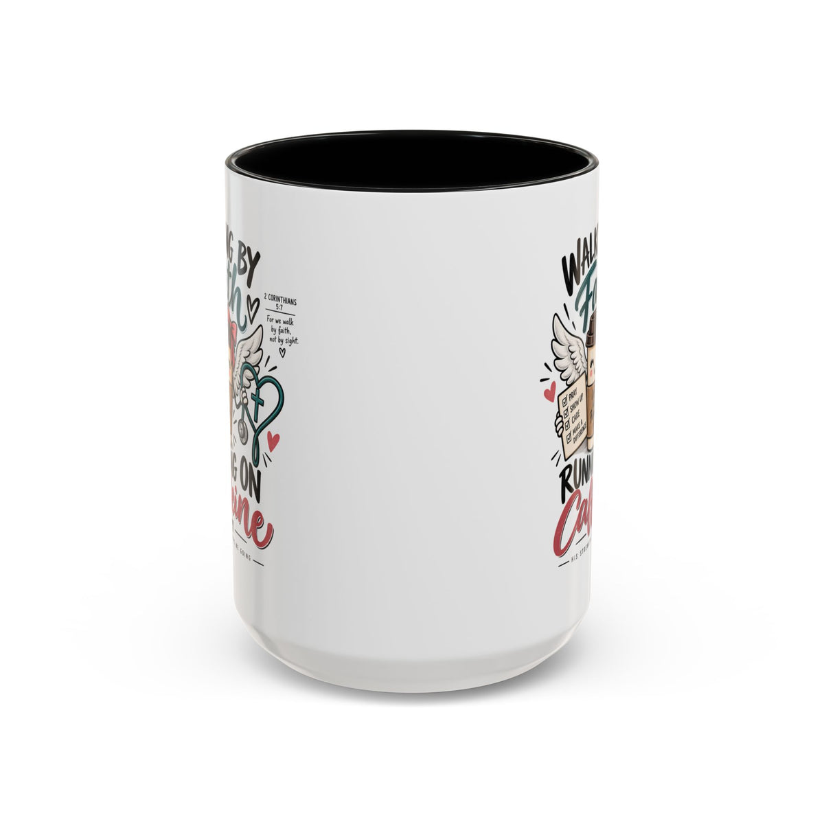 Walking By Faith, Running On Caffeine Coffee Mug (Accent)