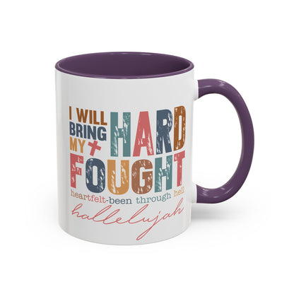 Inspirational Accent Coffee Mug - 'I Will Bring My Hard Fought Hallelujah' - 11oz & 15oz