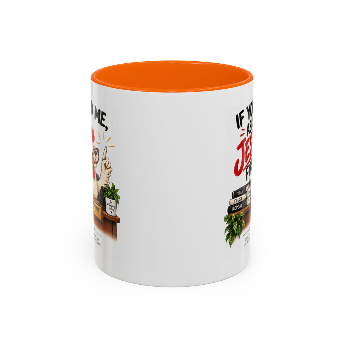 Christian Coffee Mug - "If You Need Me Ask Jesus First" Accent Mug (11/15oz)