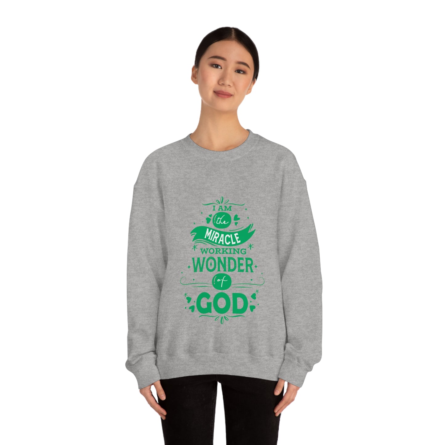 I Am The Miracle Working Wonder Of God Unisex Heavy Blend™ Crewneck Sweatshirt