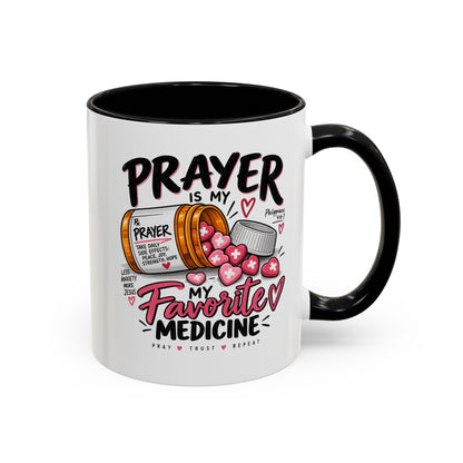 Prayer Is My Favorite Medicine Accent Coffee Mug – Inspirational Religious Gift