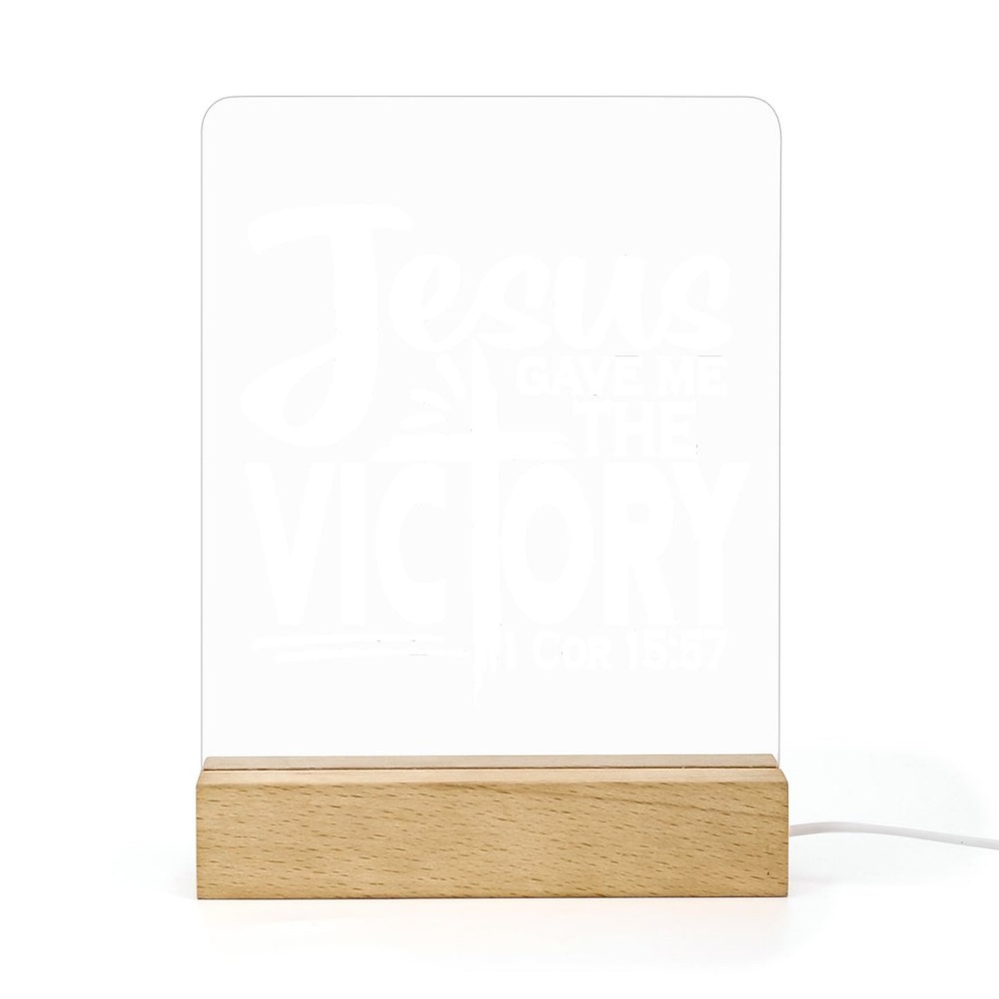 Jesus Gave Me The Victory Christian Acrylic Night Light with Wooden Base Christian Gift Idea