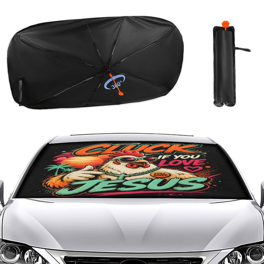 Cluck If You Love Jesus Christian Car Sunshade Umbrella - ClaimedbyGodDesigns