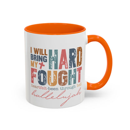 Inspirational Accent Coffee Mug - 'I Will Bring My Hard Fought Hallelujah' - 11oz & 15oz