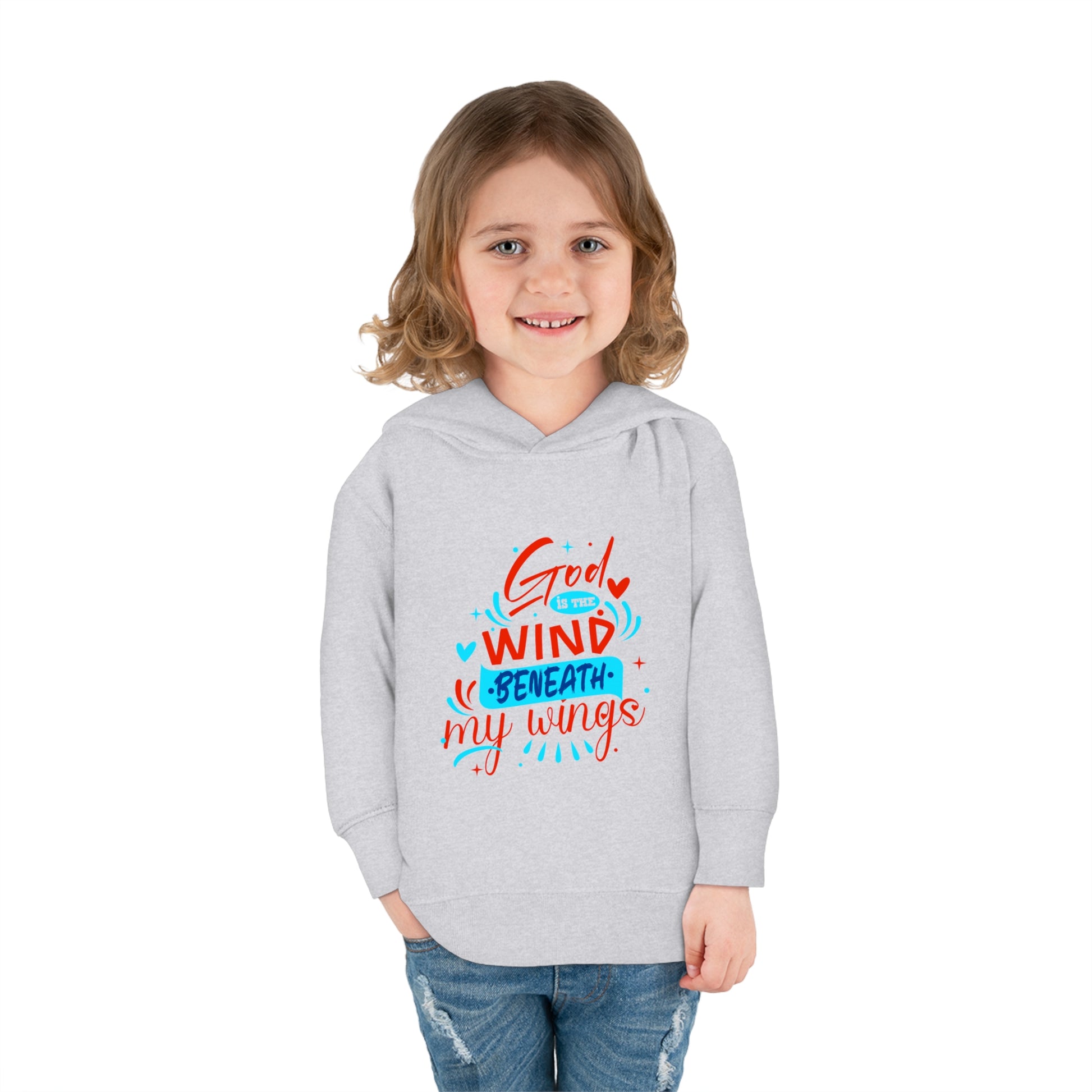 God Is The Wind Beneath My Wings Toddler Pullover Fleece Hoodie Printify