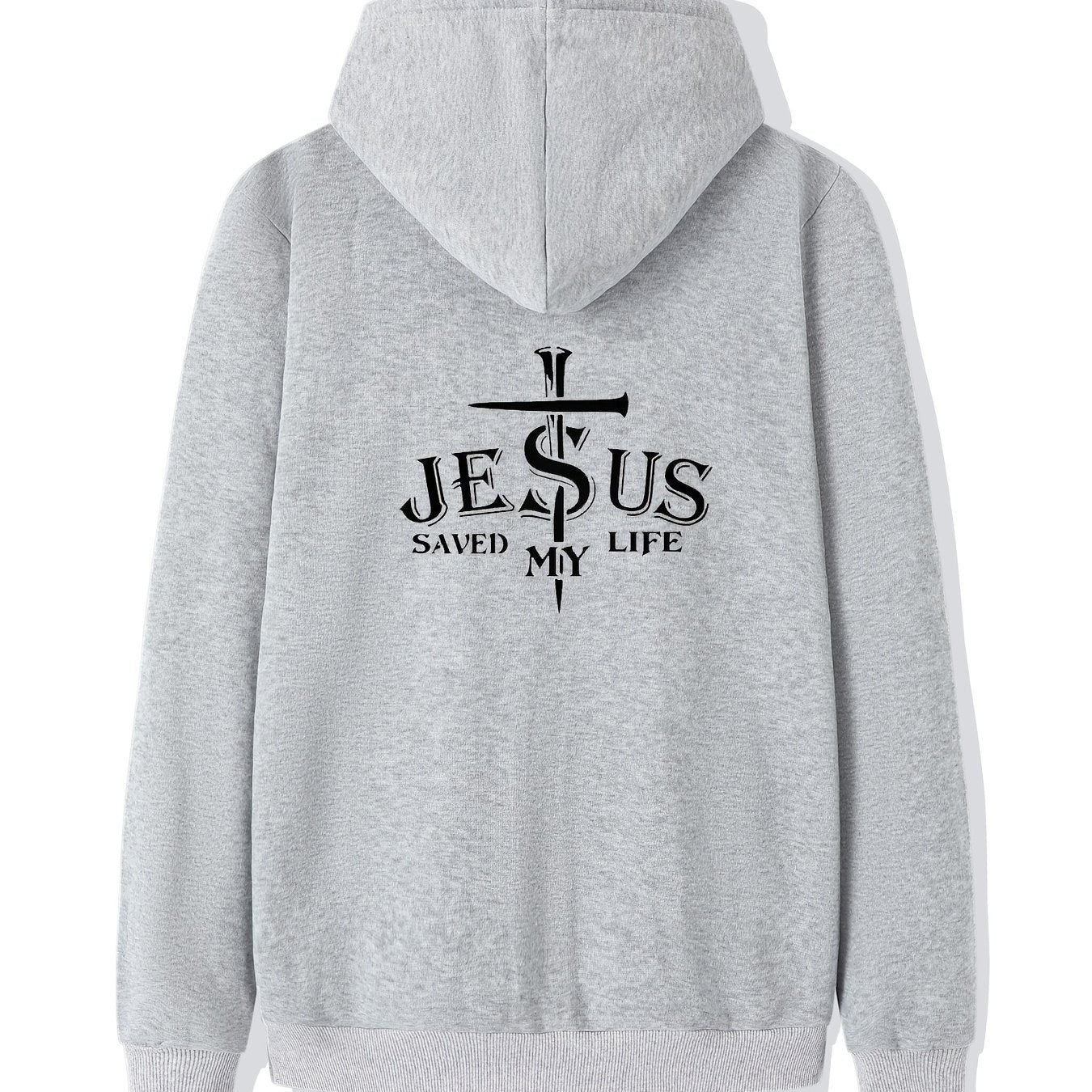 ''JESUS SAVED MY LIFE'' Cross Print Men's Zip-Up Fleece Hooded Jacket, Casual Loose Hoodie For Sports, Running claimedbygoddesigns
