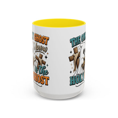 Accent Mug — "The Only Ghost I Know Is the Holy Ghost" Christian Halloween Coffee Cup