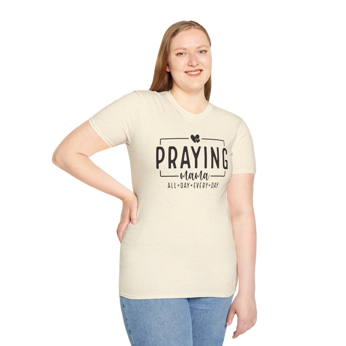 Praying Mama All Day Every Day Women's Christian T-shirt