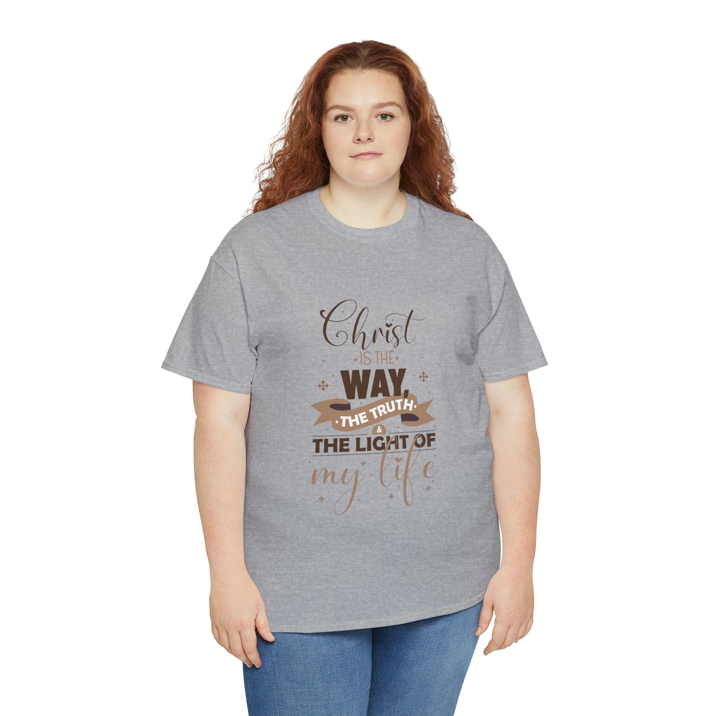 Christ Is The Way, The Truth, & The Light Of My Life  Unisex Heavy Cotton Tee