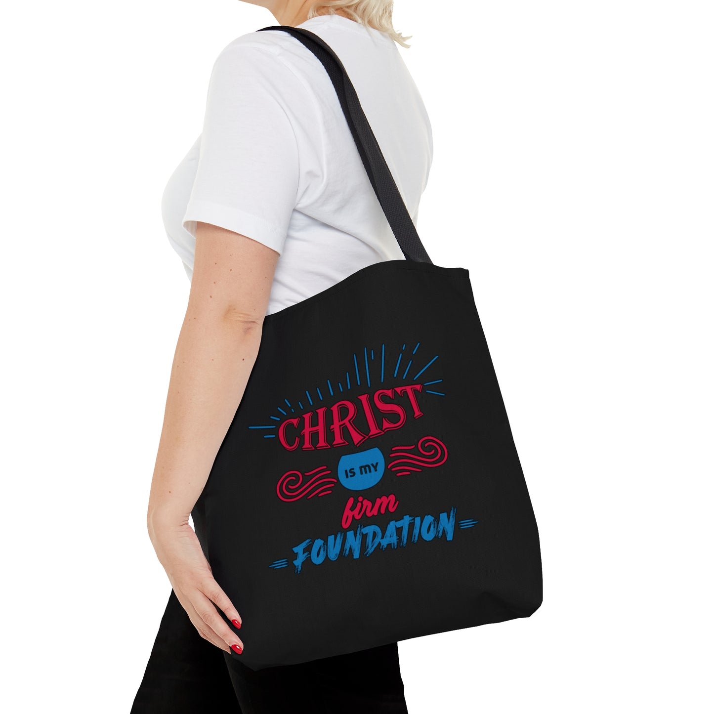 Christ Is My Firm Foundation Tote Bag