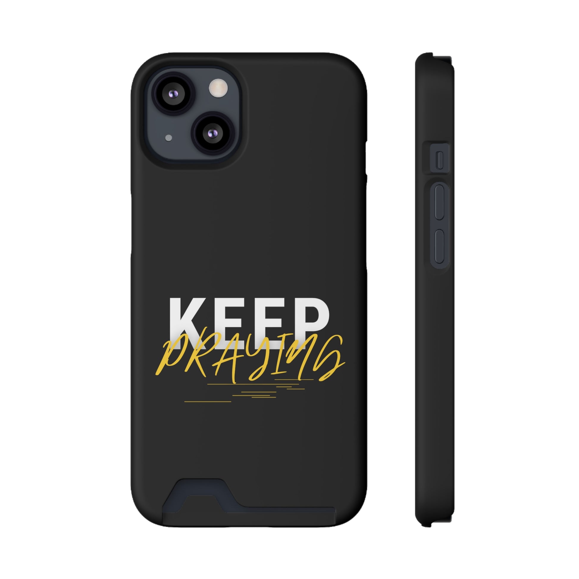 Keep Praying Christian Phone Case With Card Holder Printify