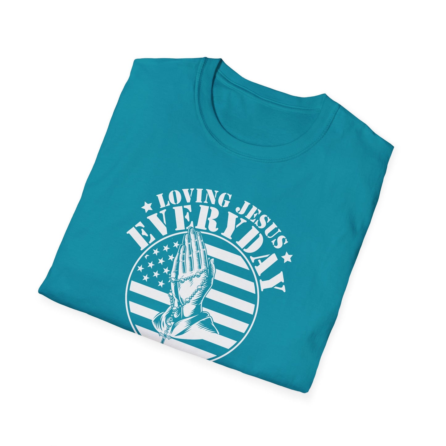 Loving Jesus Everyday Not Just On Sundays American Patriotic Christian Unisex T-shirt