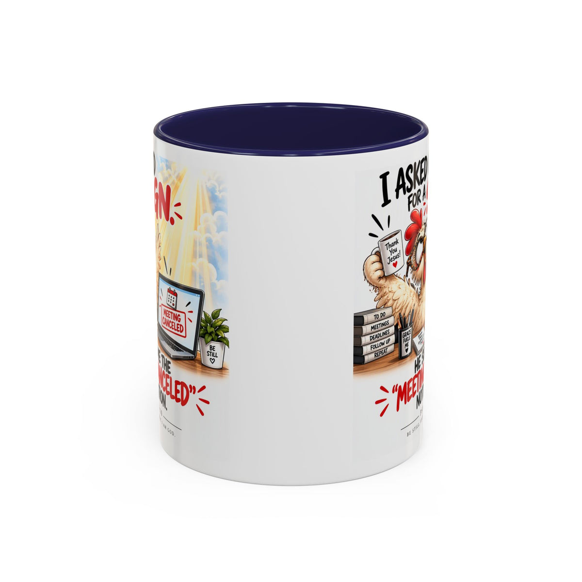 Coffee Mug — "I Asked God for a Sign" Funny Meeting Canceled Christian Mug (11/15oz)