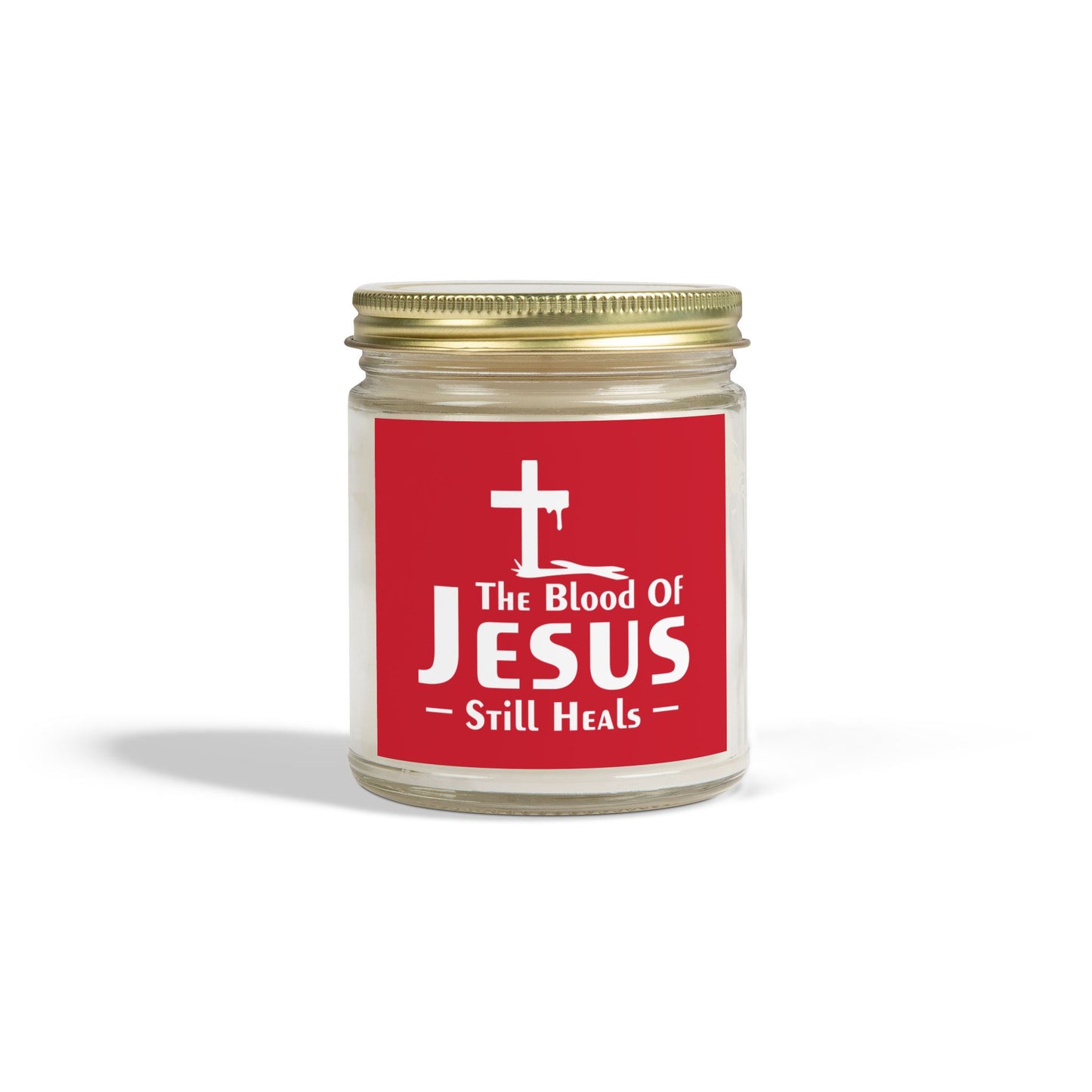 The Blood Of Jesus Still Heals Christian Scented Candle (4oz, 9oz)