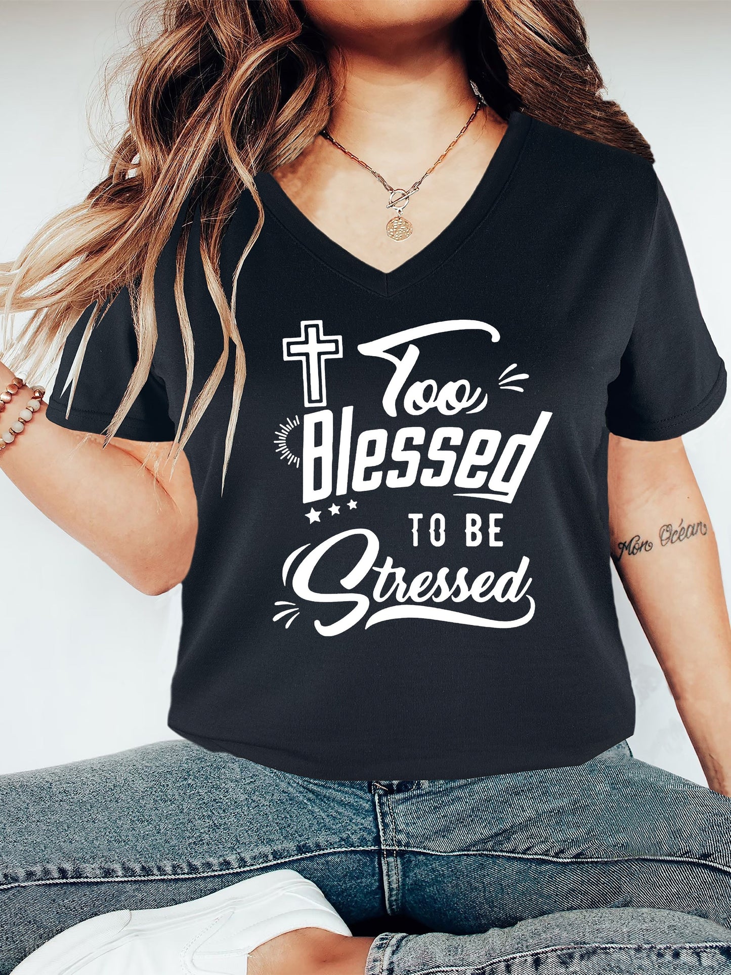 Too Blessed To Be Stressed Plus Size V Neck Women's Christian T-shirt claimedbygoddesigns