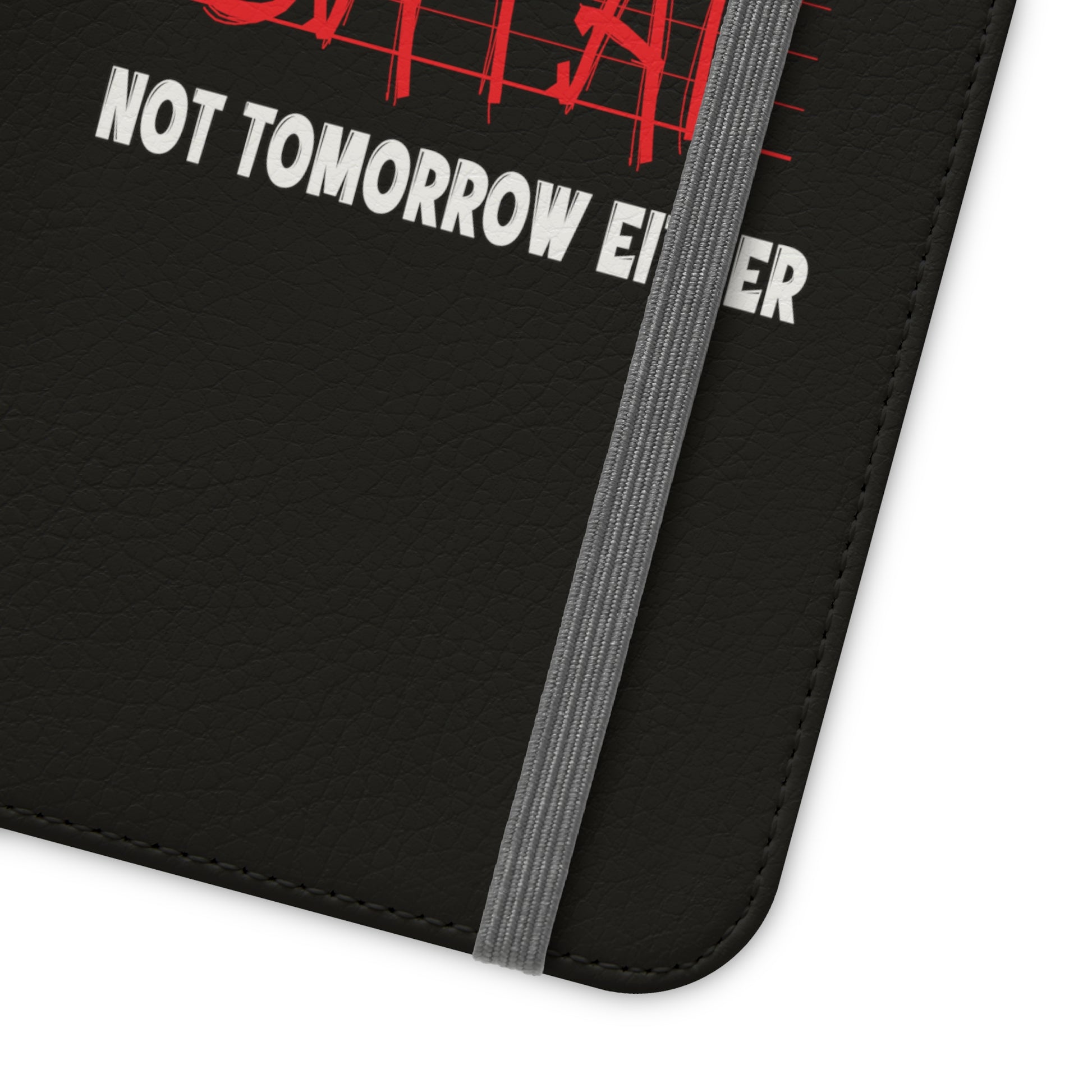 Not Today Satan Not Tomorrow Either Christian Phone Flip Cases Printify