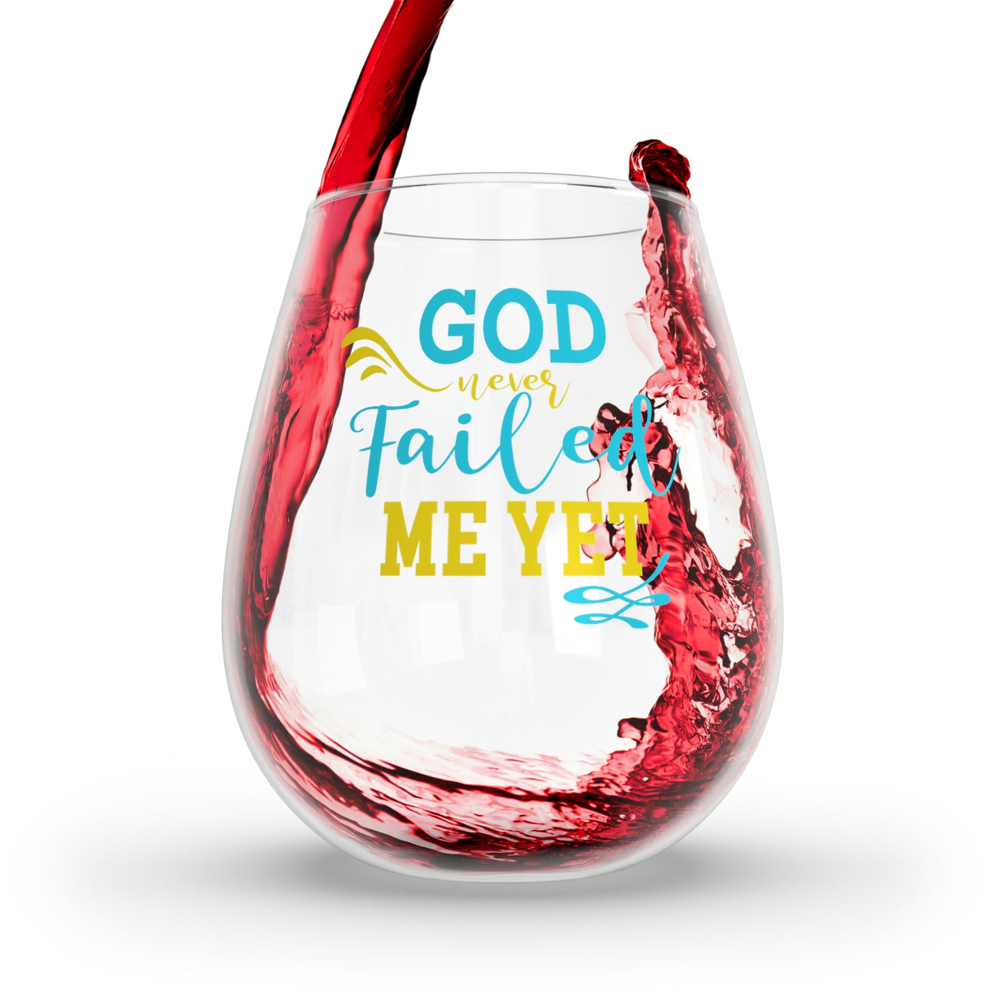 God Never Failed Me Yet Stemless Wine Glass, 11.75oz