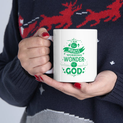 I Am The Miracle Working Wonder Of God White Ceramic Mug 11oz (double sided printing) Printify