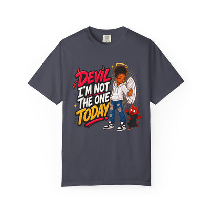 Devil I'm Not the One Today T-Shirt — Funny Angel vs Devil Graphic Tee - ClaimedbyGodDesigns
