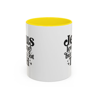 Christian Accent Coffee Mug — "Jesus Loves Me but I'm a Lot TBH" Religious Christian Gift