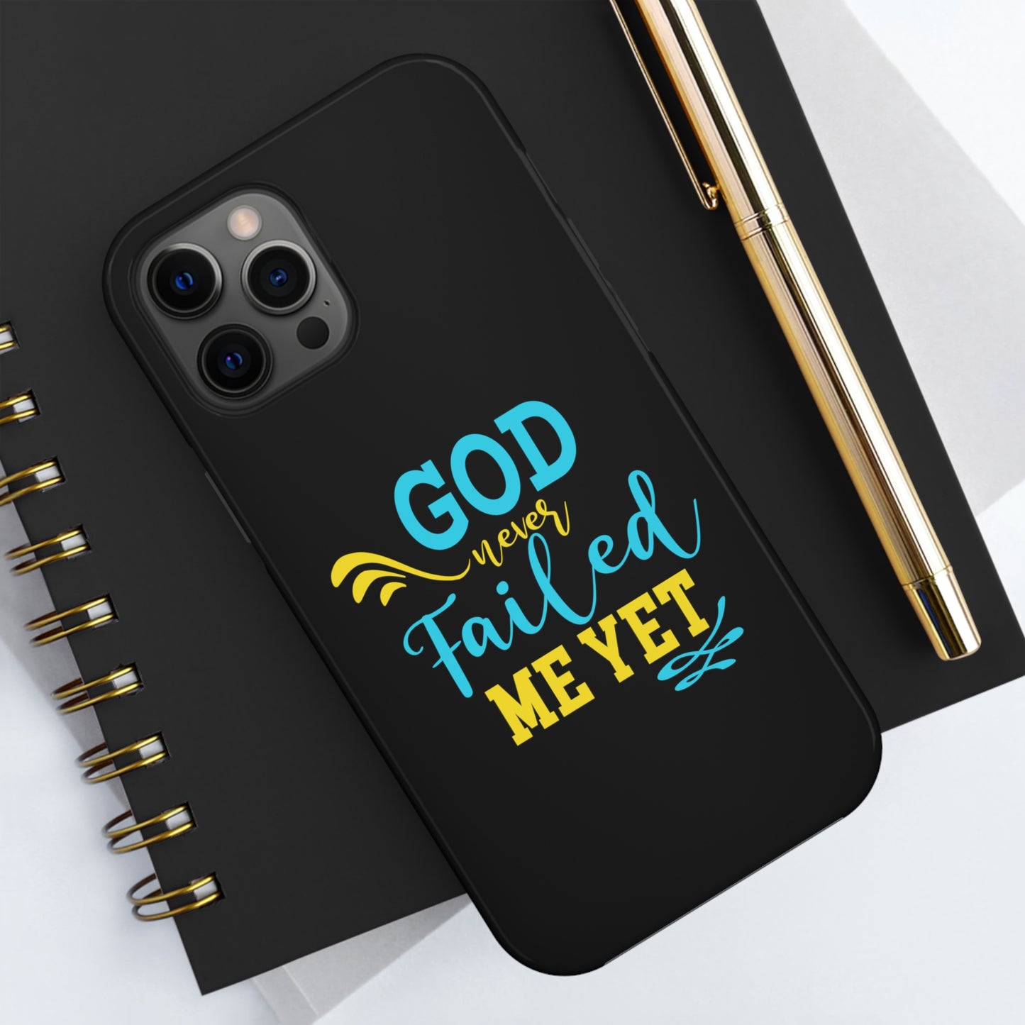 God Never Failed Me Yet Tough Phone Cases, Case-Mate