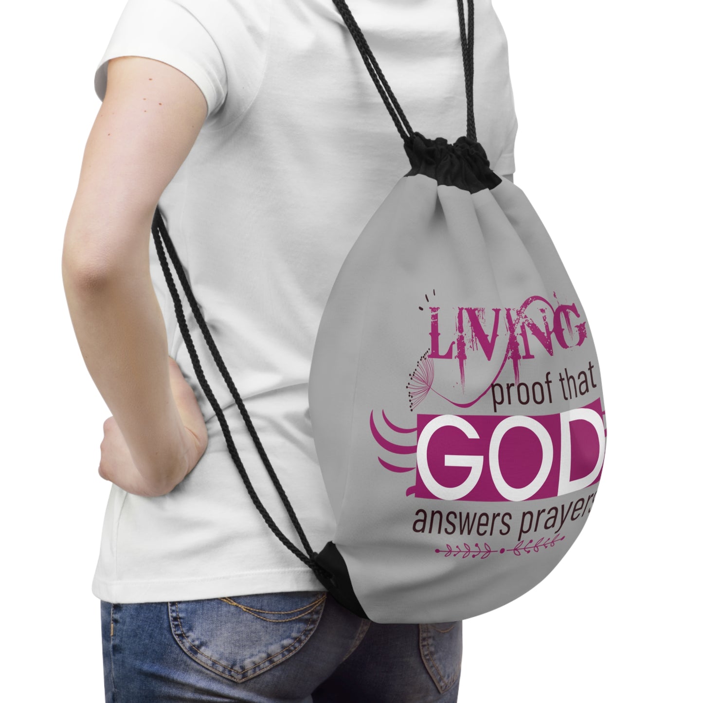 Living Proof That God Answers Prayers Drawstring Bag