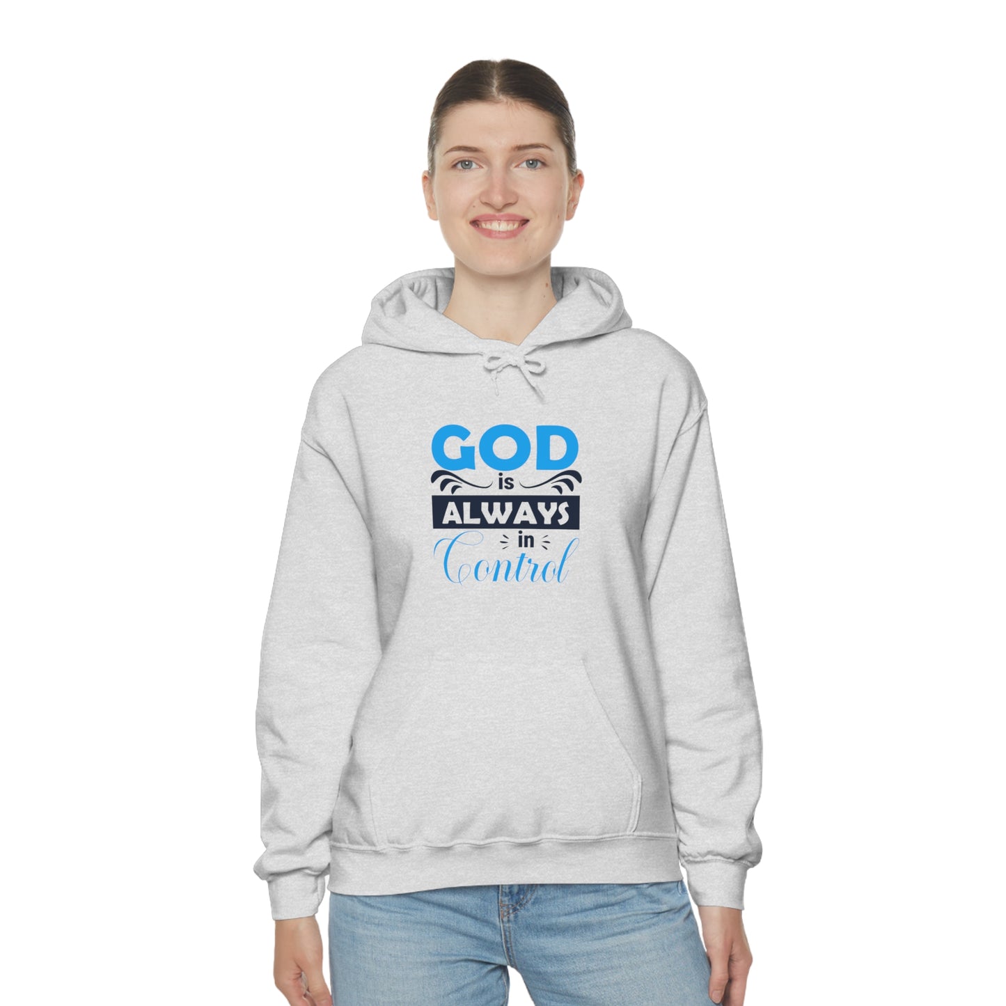 God Is Always In Control Unisex Hooded Sweatshirt