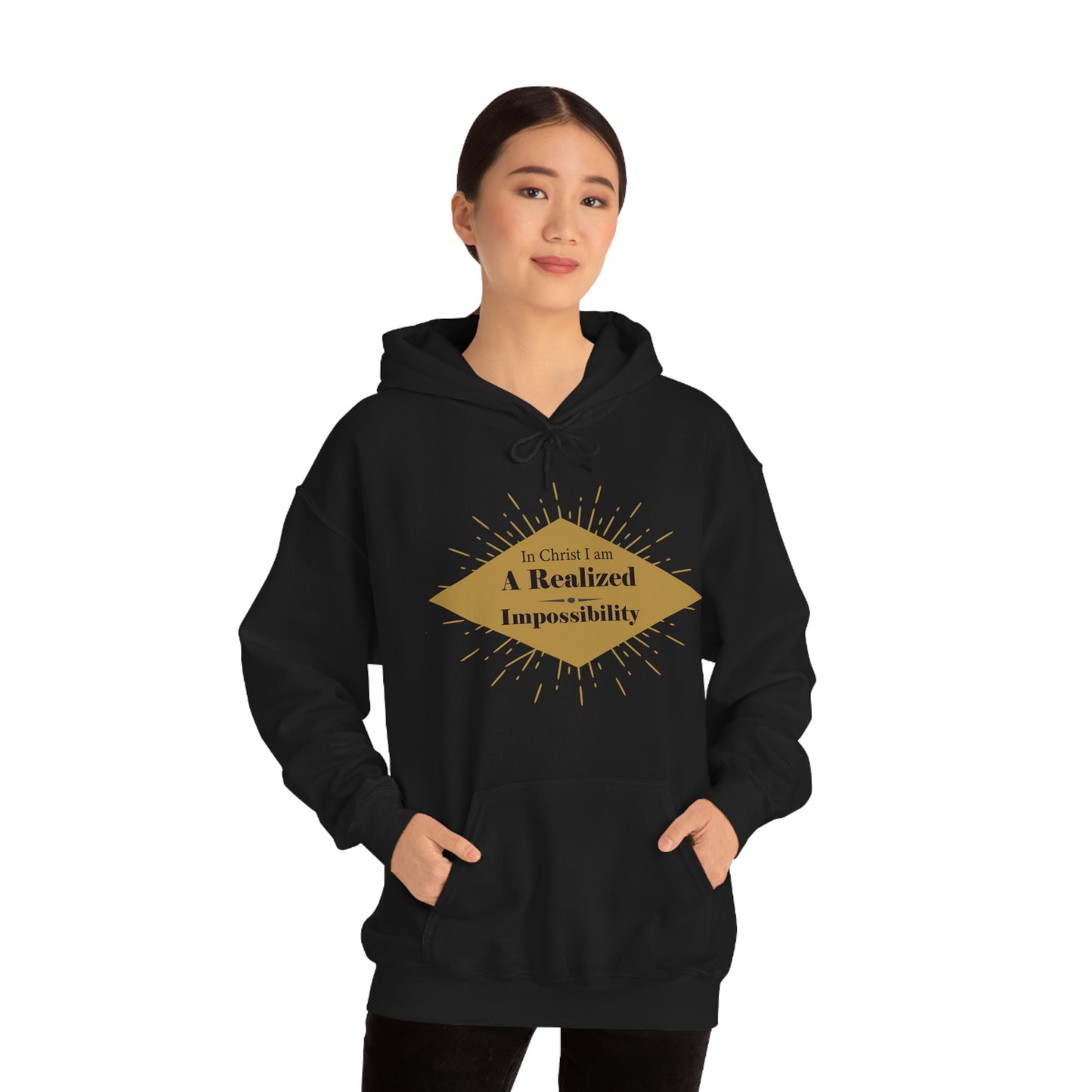 In Christ I Am A Realized Impossibility Unisex Hooded Sweatshirt