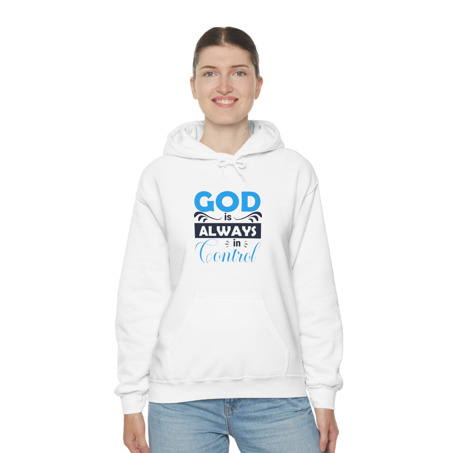 God Is Always In Control Unisex Hooded Sweatshirt