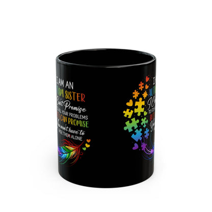 Autism sister black coffee mug, support and understanding