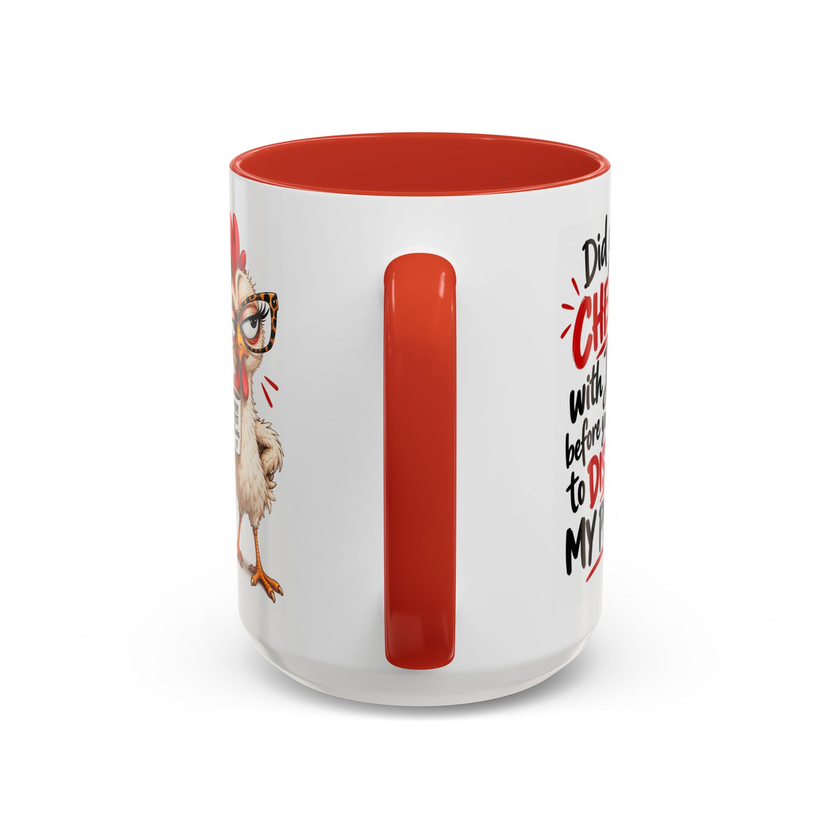 Christian Coffee Mug — “Did You Check with Jesus Before You Came to Disturb My Peace?” Accent Mug
