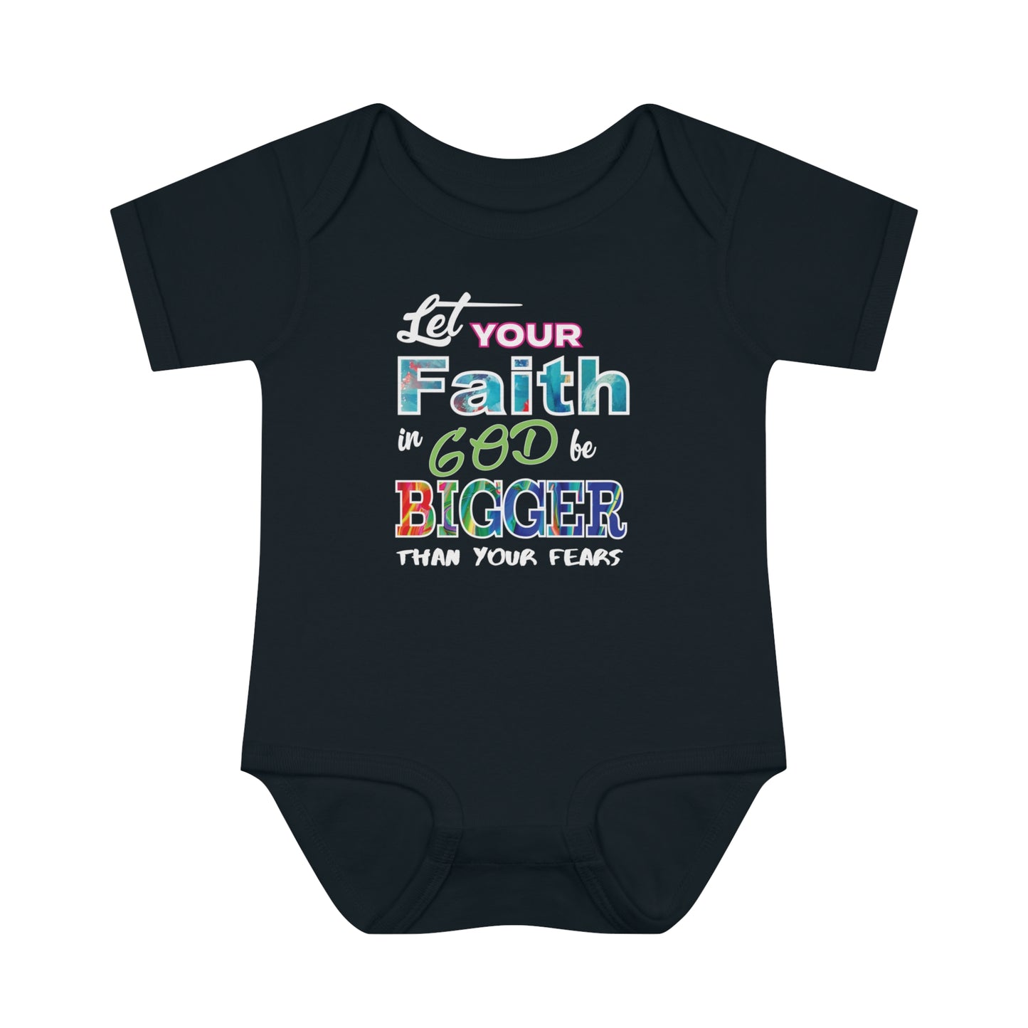 Let Your Faith In God Be Bigger Than Your Fears Christian Baby Onesie Printify