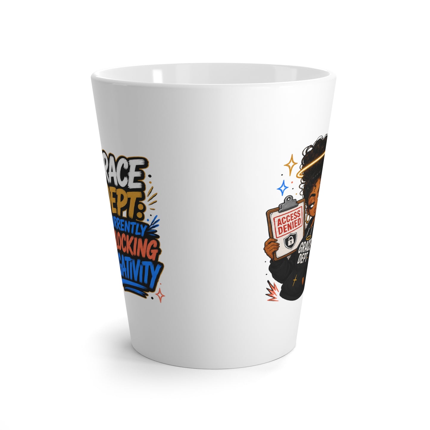 Latte Mug — "Grace Dept. Currently Blocking Negativity" Coffee Mug