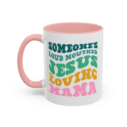 Loud-Mouthed Loving Mama Coffee Mug - Ideal Gift for Moms, Funny Mug, Faith-Based Gift, Colorful Tea Cup, Mother's Day Surprise