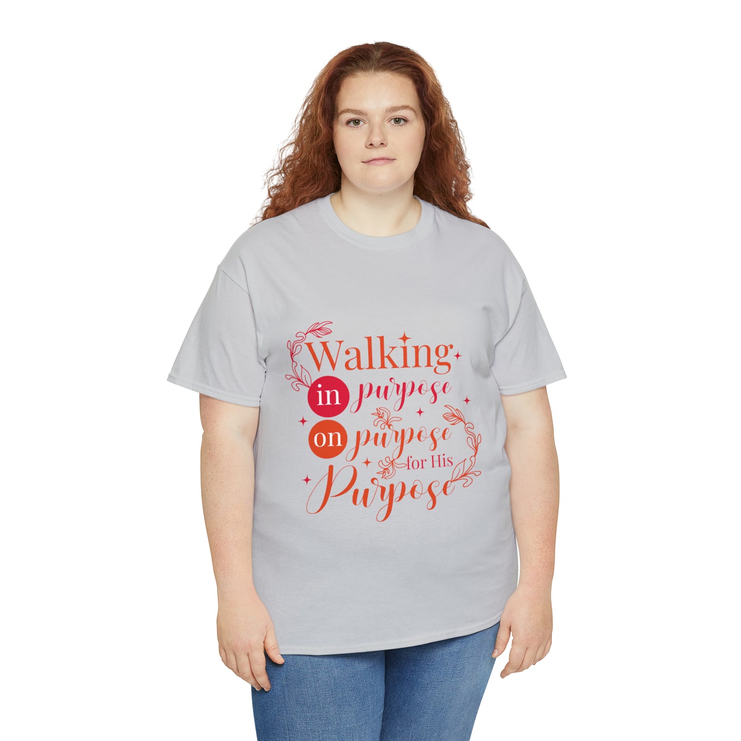 Walking In Purpose On Purpose For His Purpose Unisex Heavy Cotton Tee