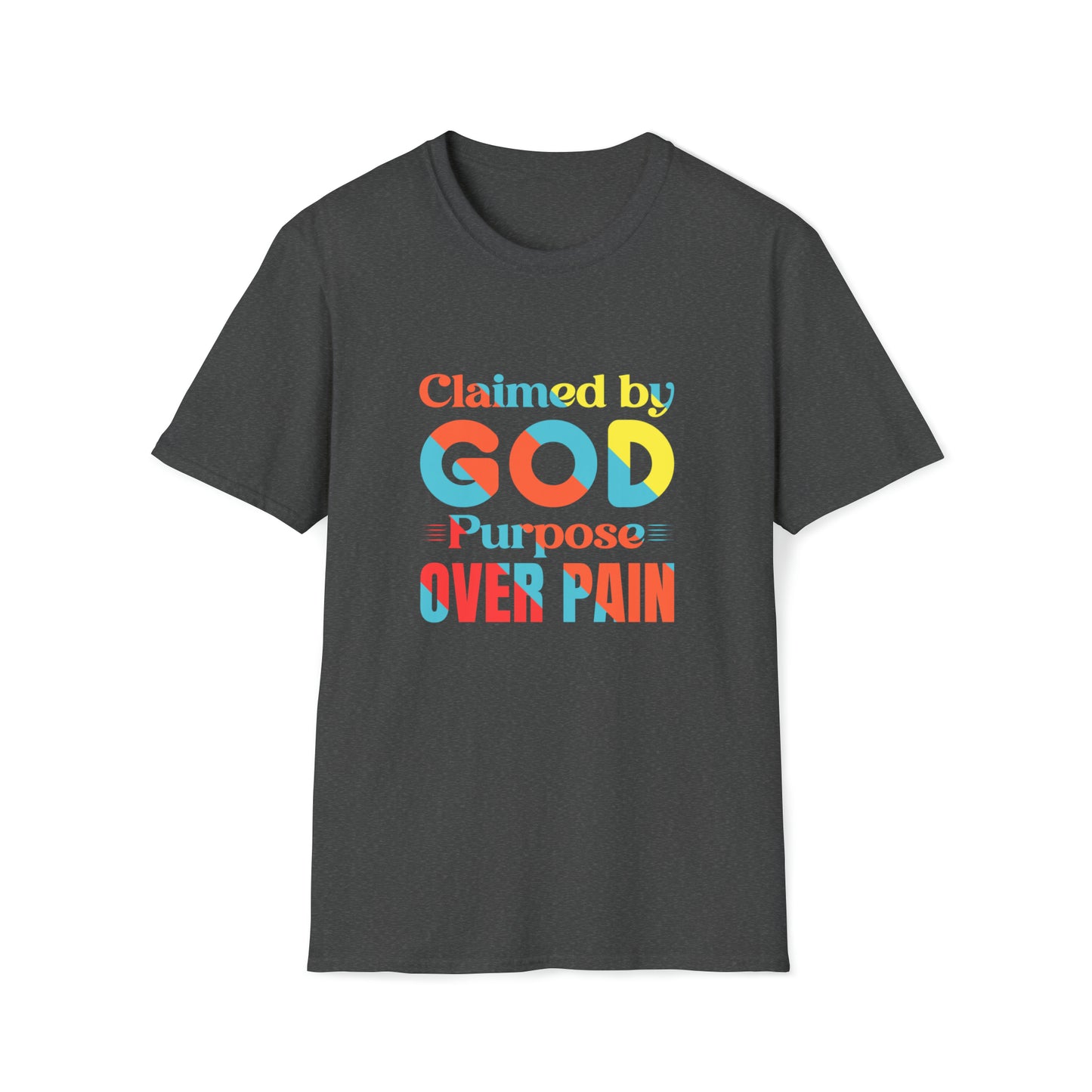 Claimed By God Purpose Over Pain Unisex T-shirt Printify