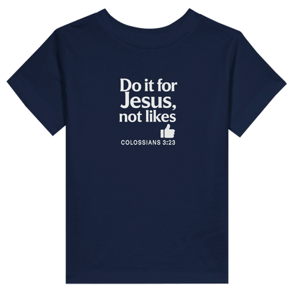 Do It For Him Christian Toddler Staple T-Shirt - ClaimedbyGodDesigns