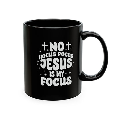 Halloween Mug - "No Hocus Pocus, Jesus Is My Focus" Christian Ceramic Coffee Cup