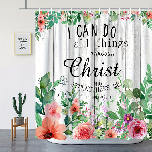 I Can Do All Things Through Christ (floral) Christian Shower Curtain With Hooks claimedbygoddesigns