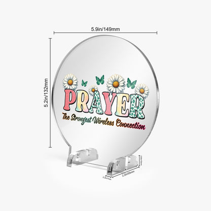 Prayer The Strongest Wireless Connection Christian Acrylic Plaque with Stand - Round - ClaimedbyGodDesigns