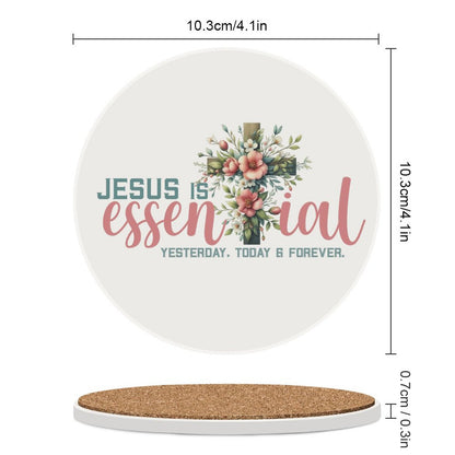 He Is Essential Christian Round Ceramic Coaster - ClaimedbyGodDesigns