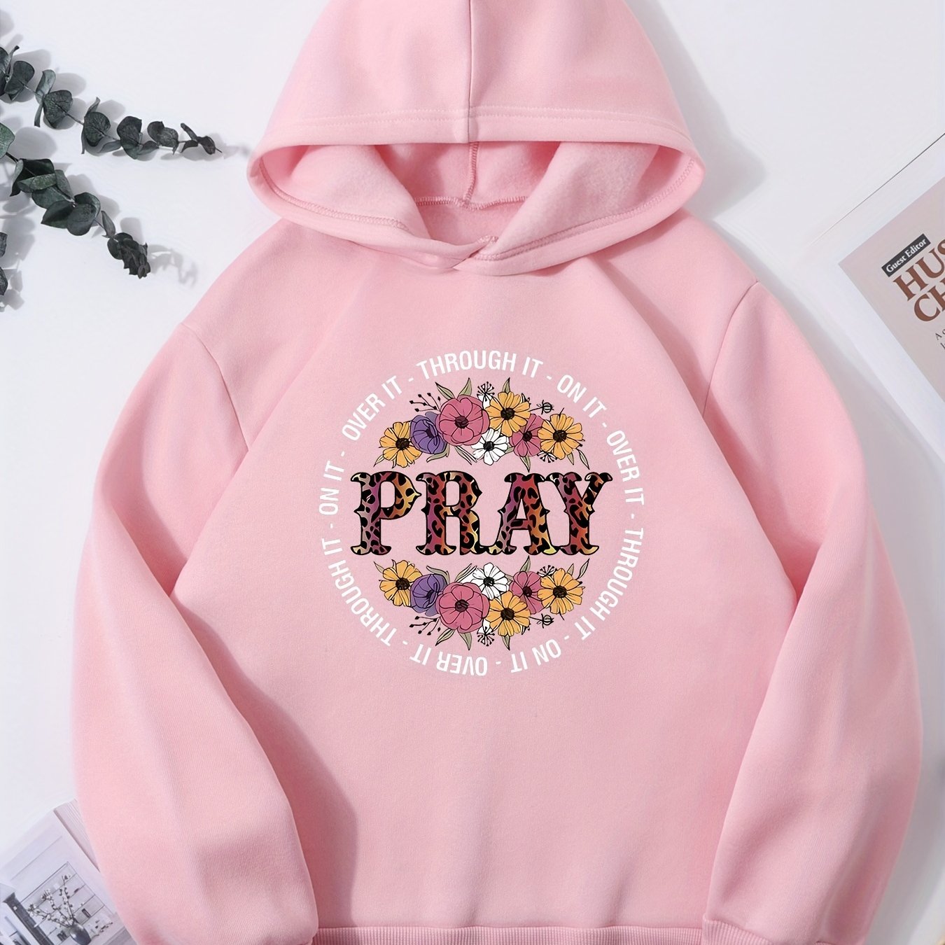 PRAY On It, Over It, Through It Youth Christian Pullover Hooded Sweatshirt claimedbygoddesigns