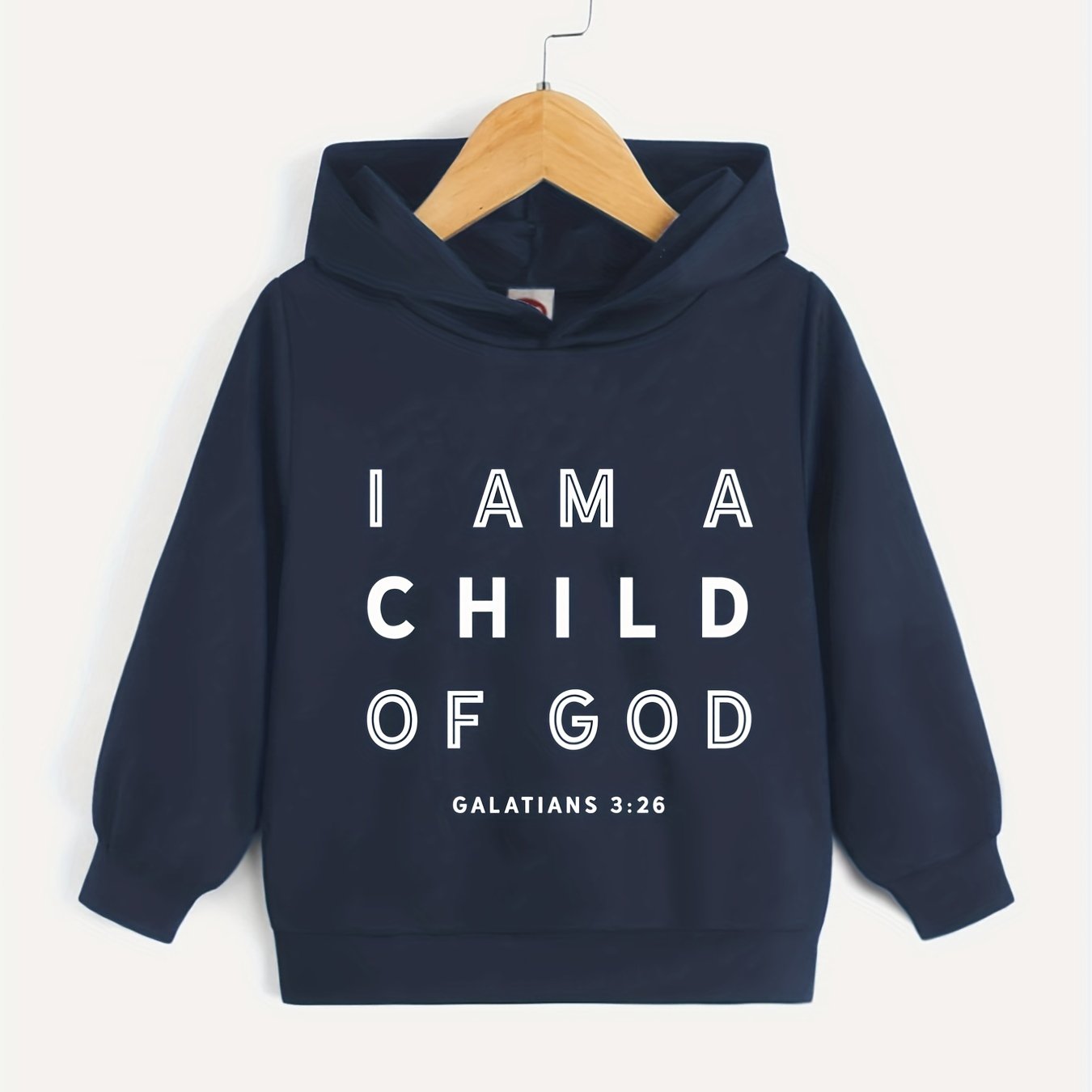 GALATIANS 3:26 I Am A Child Of God Youth Christian Pullover Hooded Sweatshirt claimedbygoddesigns