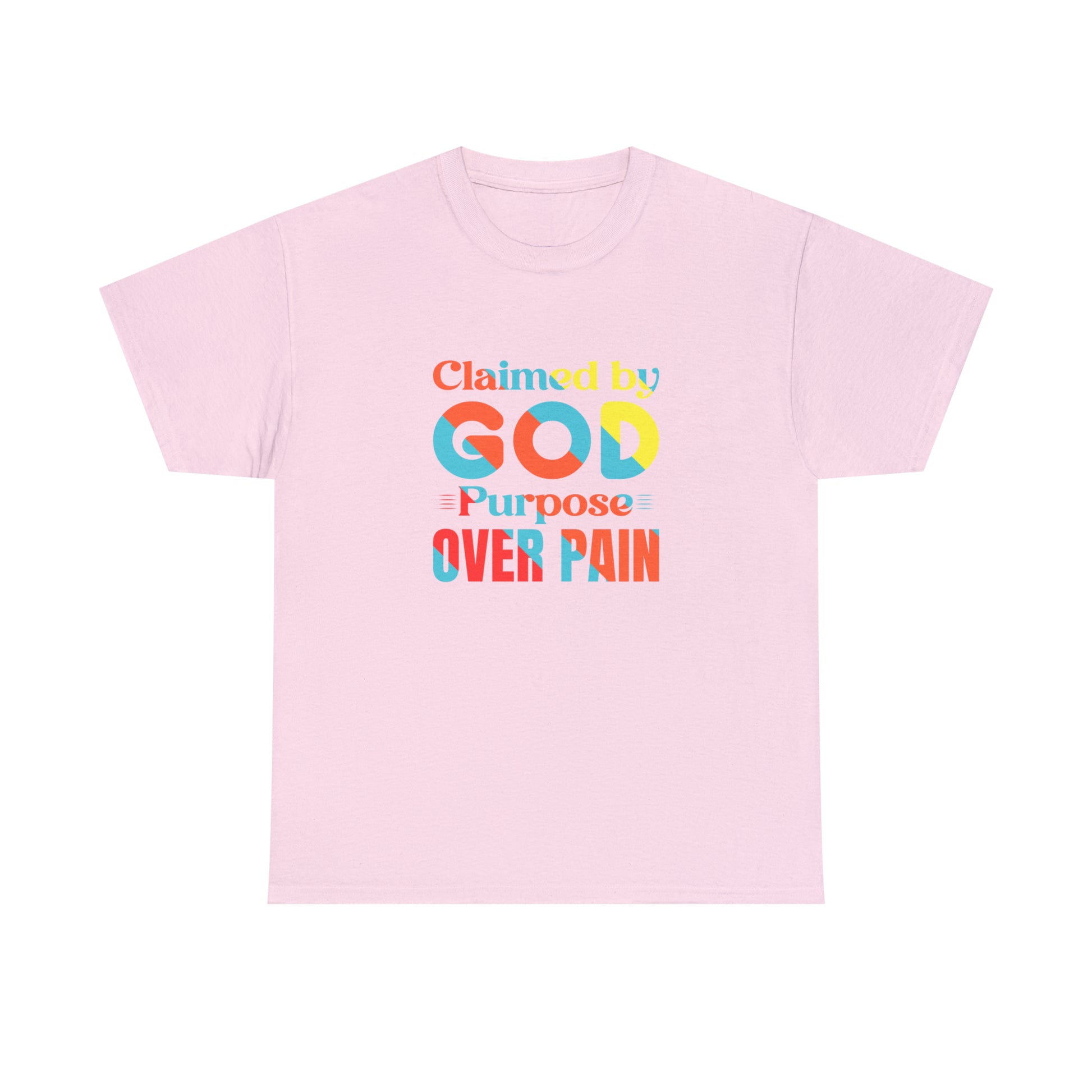 Claimed By God Purpose Over Pain Unisex Heavy Cotton Tee Printify