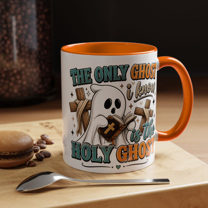 Accent Mug — "The Only Ghost I Know Is the Holy Ghost" Christian Halloween Coffee Cup