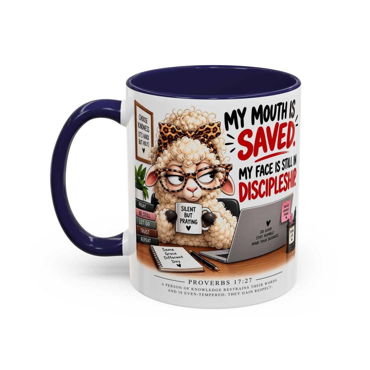 Saved & Sassy Sheep Coffee Mug — "My Mouth Is Saved, My Face Is Still In Discipleship" Accent Mug