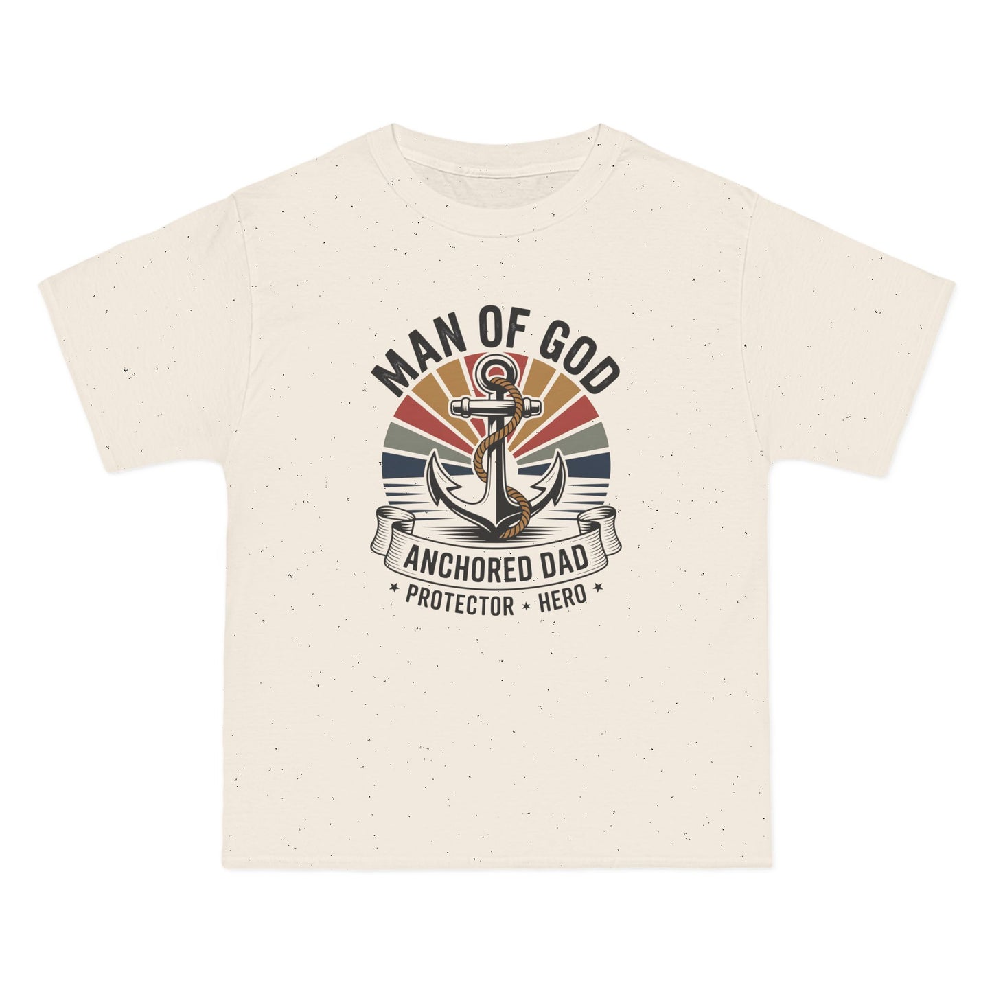 Man of God Anchored Dad  Men's Christian T-Shirt - Protector & Hero Tee