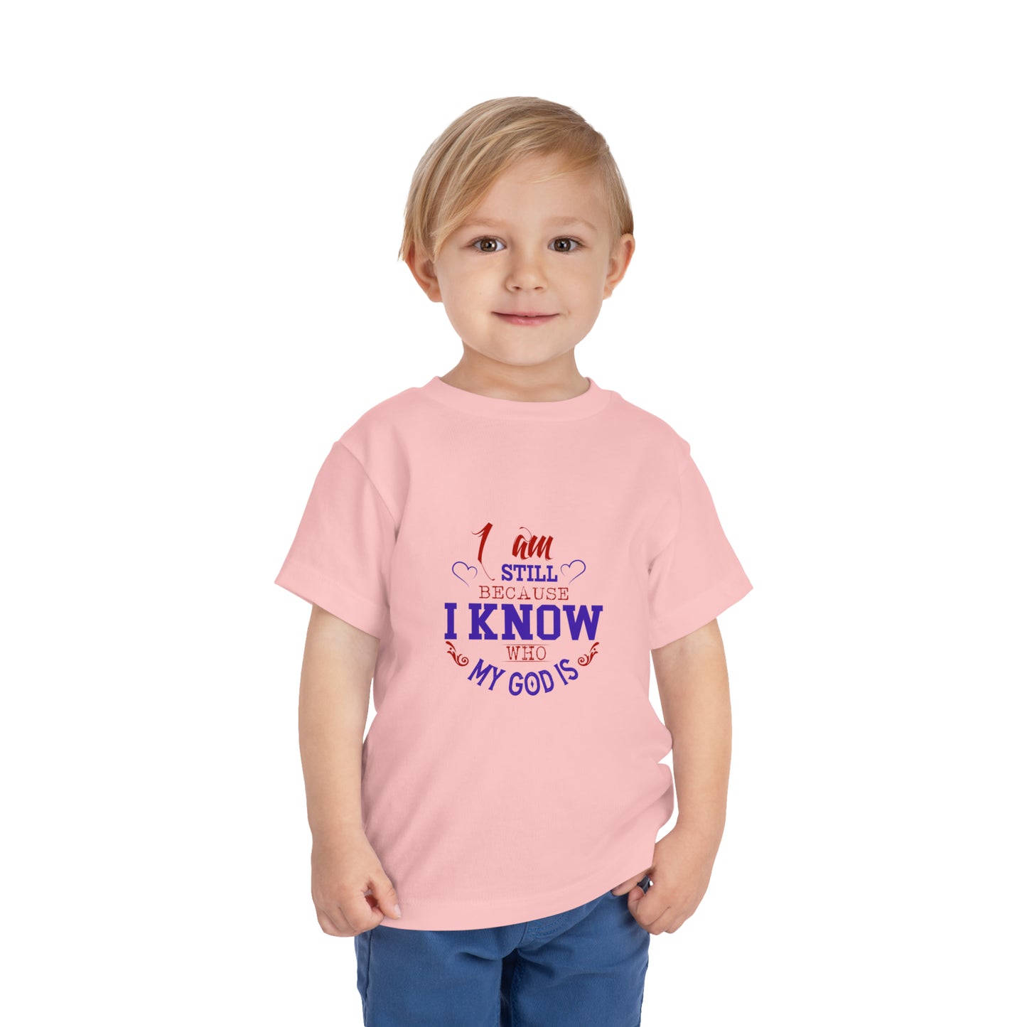 I Am Still Because I Know Who My God Is Christian Toddler T-Shirt Printify