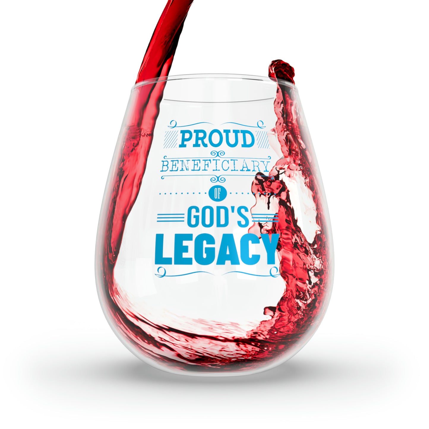 Proud Beneficiary of 's Legacy Stemless Wine Glass, 11.75oz